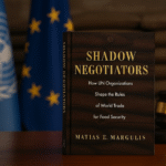 Book review image featuring Shadow Negotiators by Matias E. Margulis, with UN and EU flags and a gavel symbolizing legal intervention in global trade.
